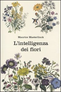 Intelligenza_Dei_Fiori_(l`)_-Maeterlinck_Maurice
